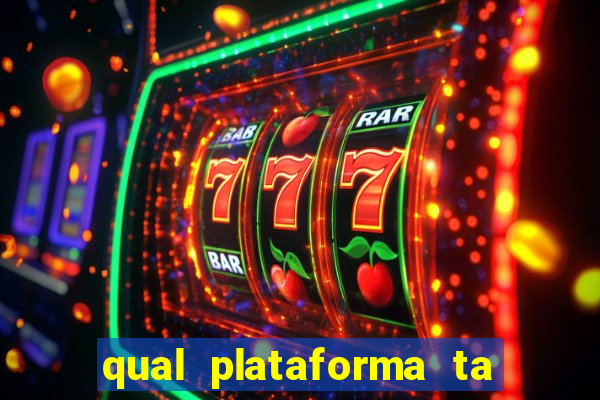 qual plataforma ta pagando mais